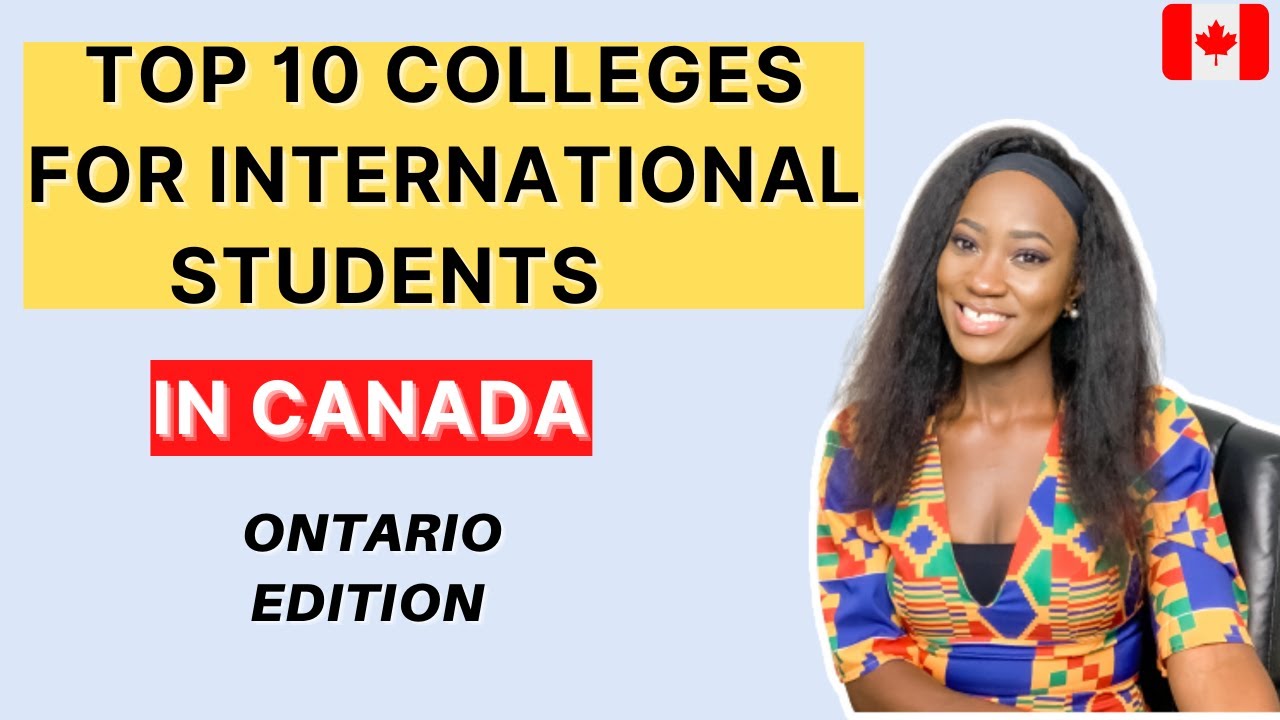 TOP 10 COLLEGES TO GET ADMISSION AS AN INTERNATIONAL STUDENT | ONTARIO EDITION | PGWP Eligible