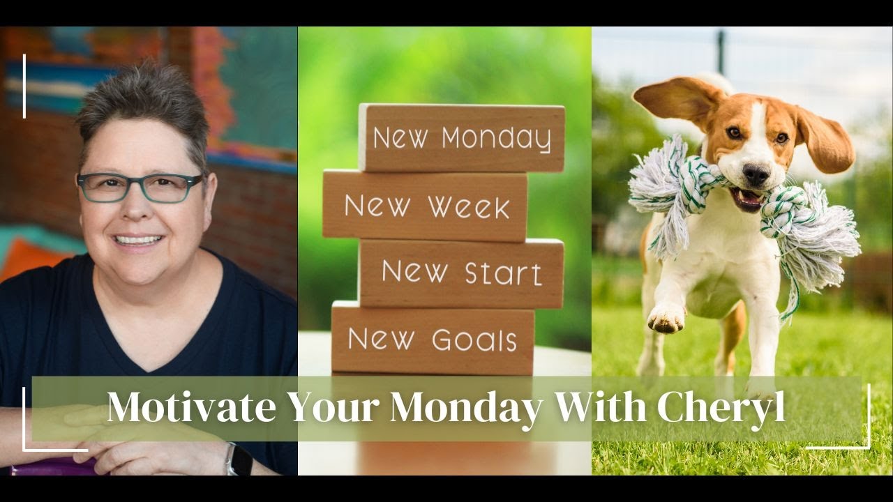 Motivate Your Monday with Cheryl (and maybe a Kathy Cameo)