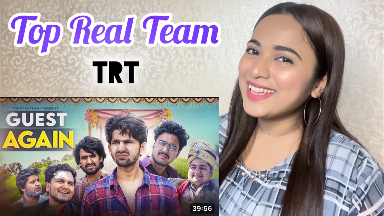 GUEST AGAIN | TRT - Top Real Team | Reaction By Aafreen Shaikh