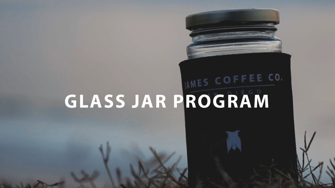 James Coffee Co. Reusable Glass Initiative