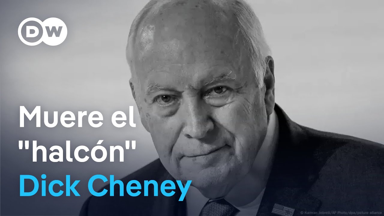 Muere exvicepresidente de EE. UU. Dick Cheney, el arquitecto de la guerra de Irak