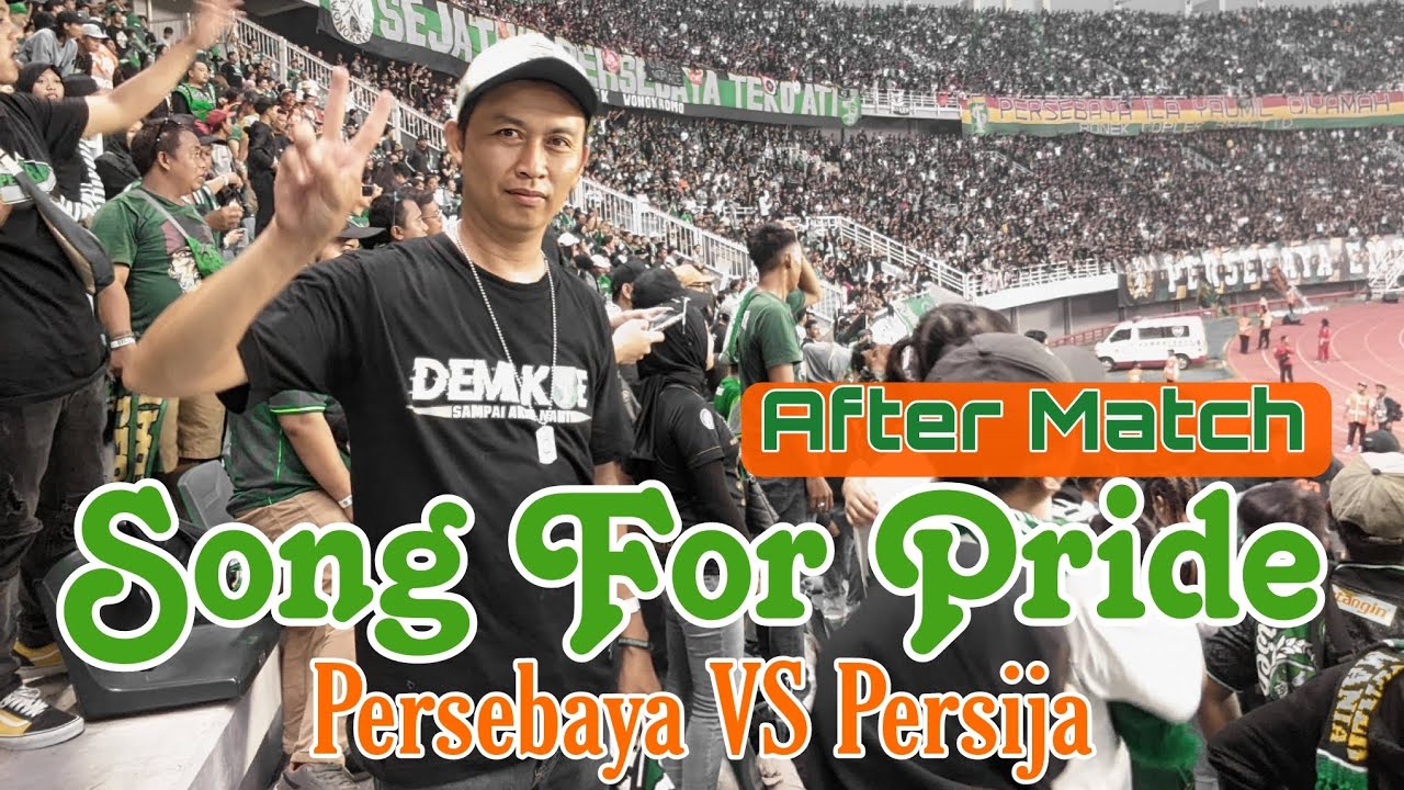 Full Lagu Song for pride Persebaya, Dinyanyikan Ribuan Bonek dan The Jak. Persebaya vs Persija