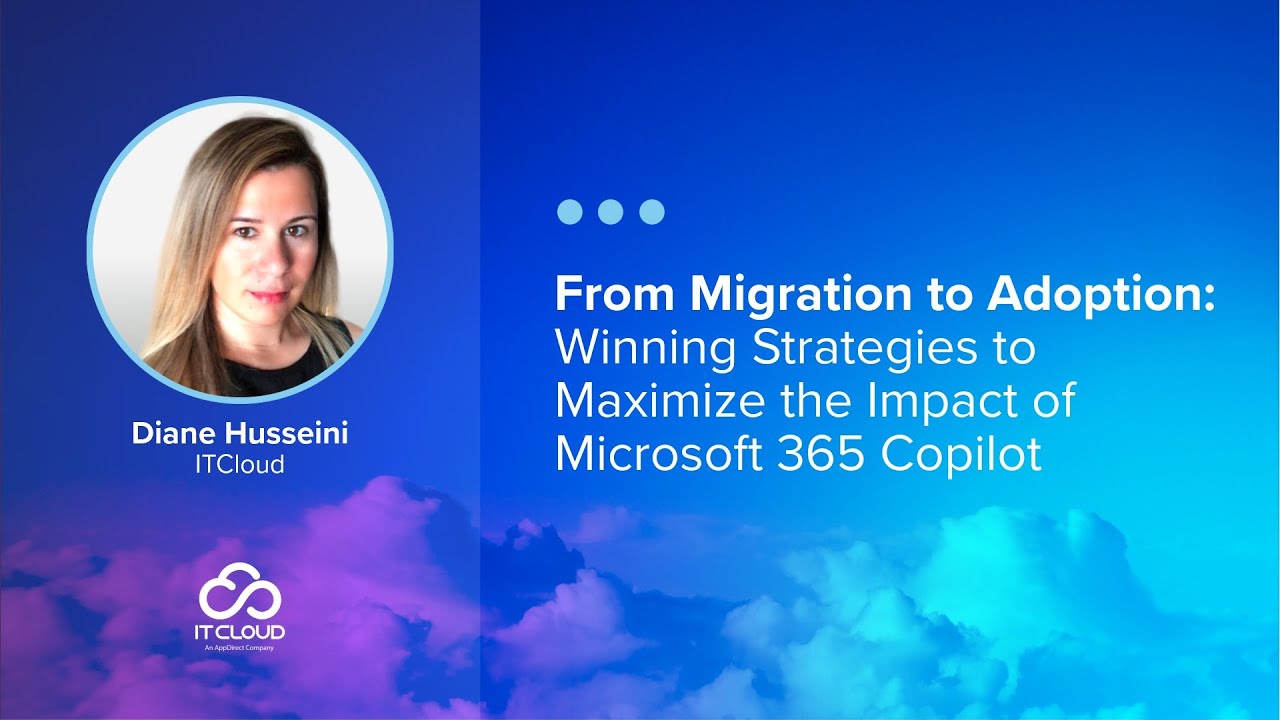 From Migration to Adoption: Winning Strategies to Maximize the Impact of Microsoft 365 Copilot
