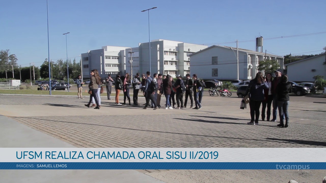 UFSM realiza chamada oral Sisu II/2019 - TVC