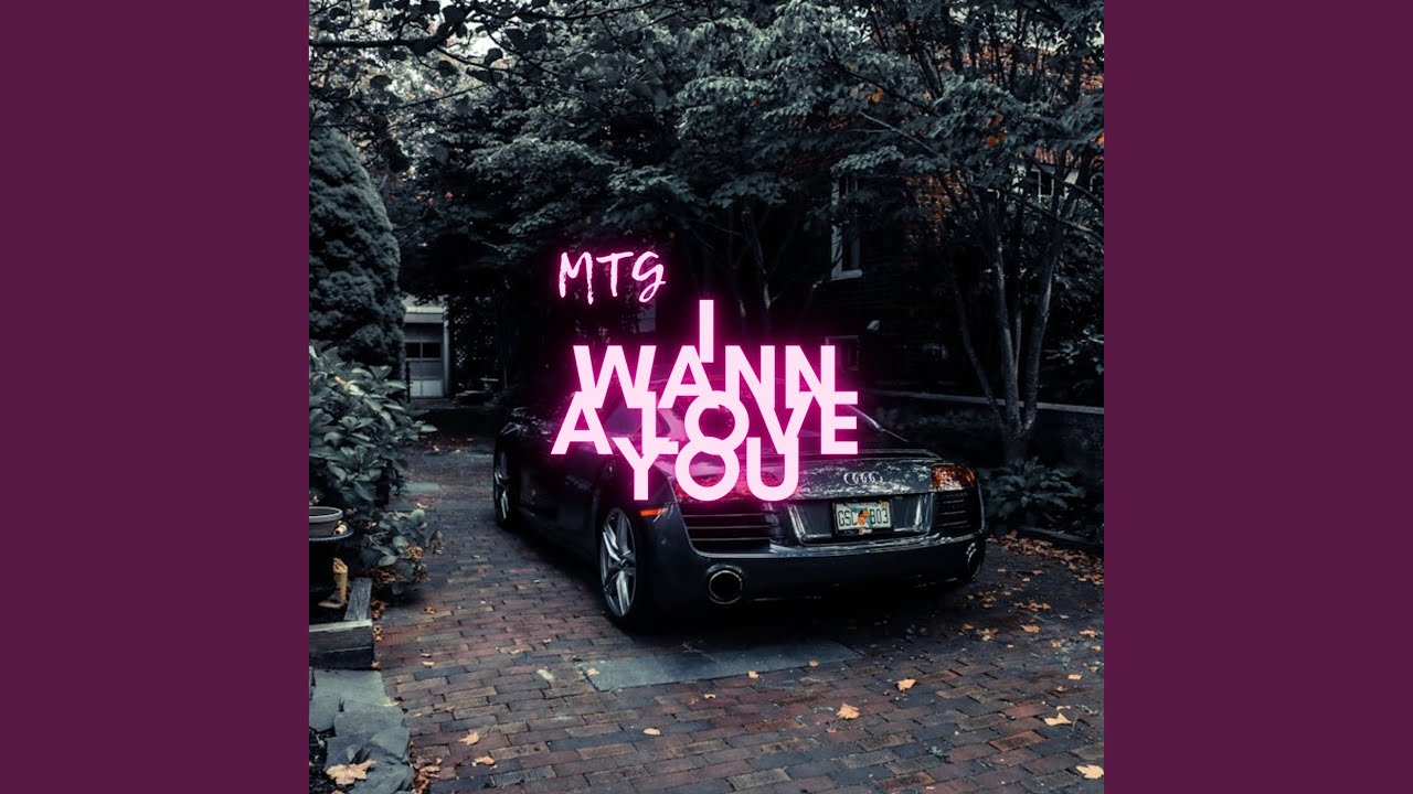 Mtg I Wanna Lov3 You