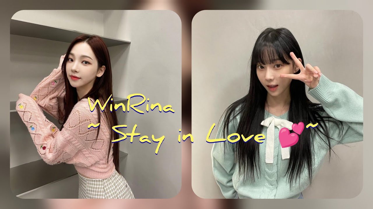 [FMV] WinRina Moment ~ Stay in Love 💕