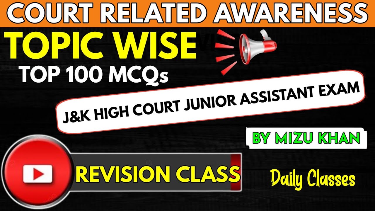 COURT RELATED AWARENESS | TOP 100 MCQS MARATHON | FOR   J&K LADAKH HIGH COURT JUNIOR ASSISTANT EXAM.