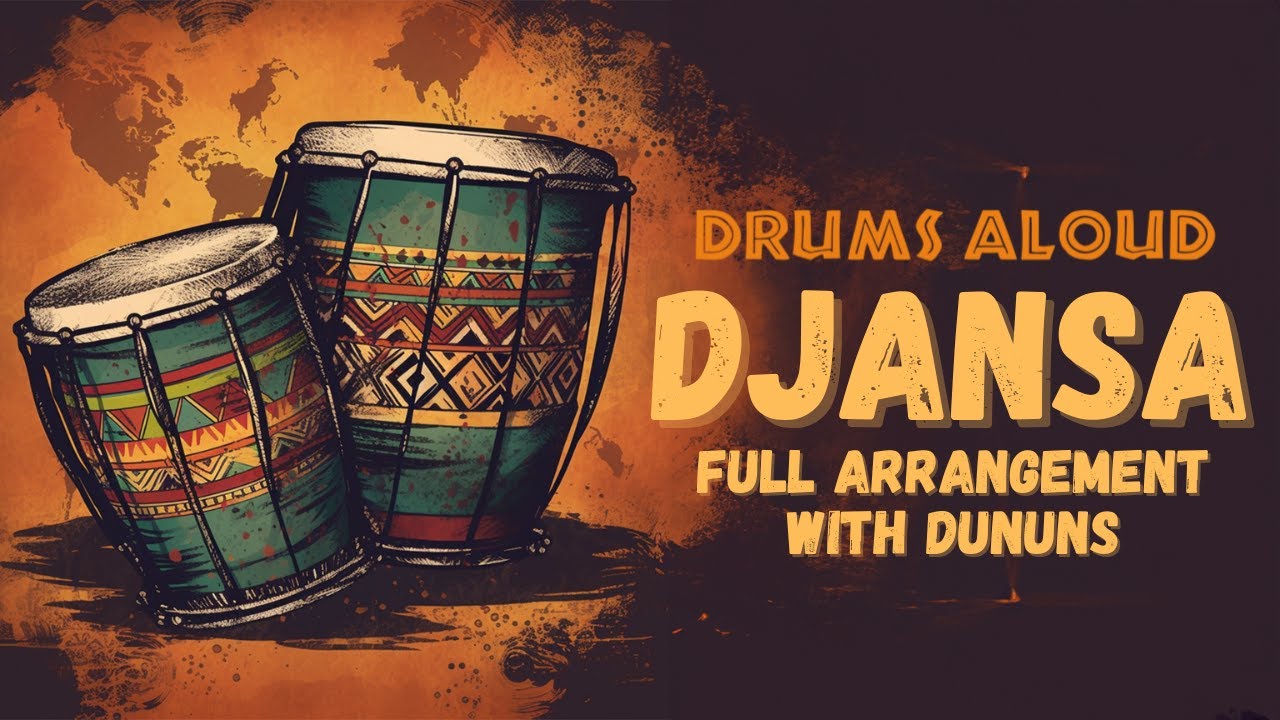 Djansa - Full Arrangement with Dununs - Djembe Drumming Patterns - 2024.12.28