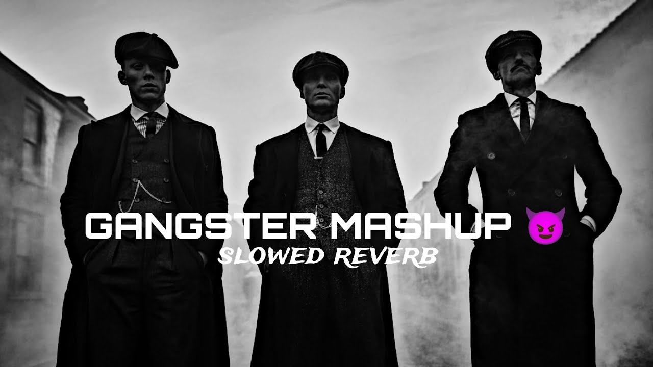 Gangster Slowed + Reverb Mashup 😈 | Dark Mafia Vibe | Hood Mix 2026