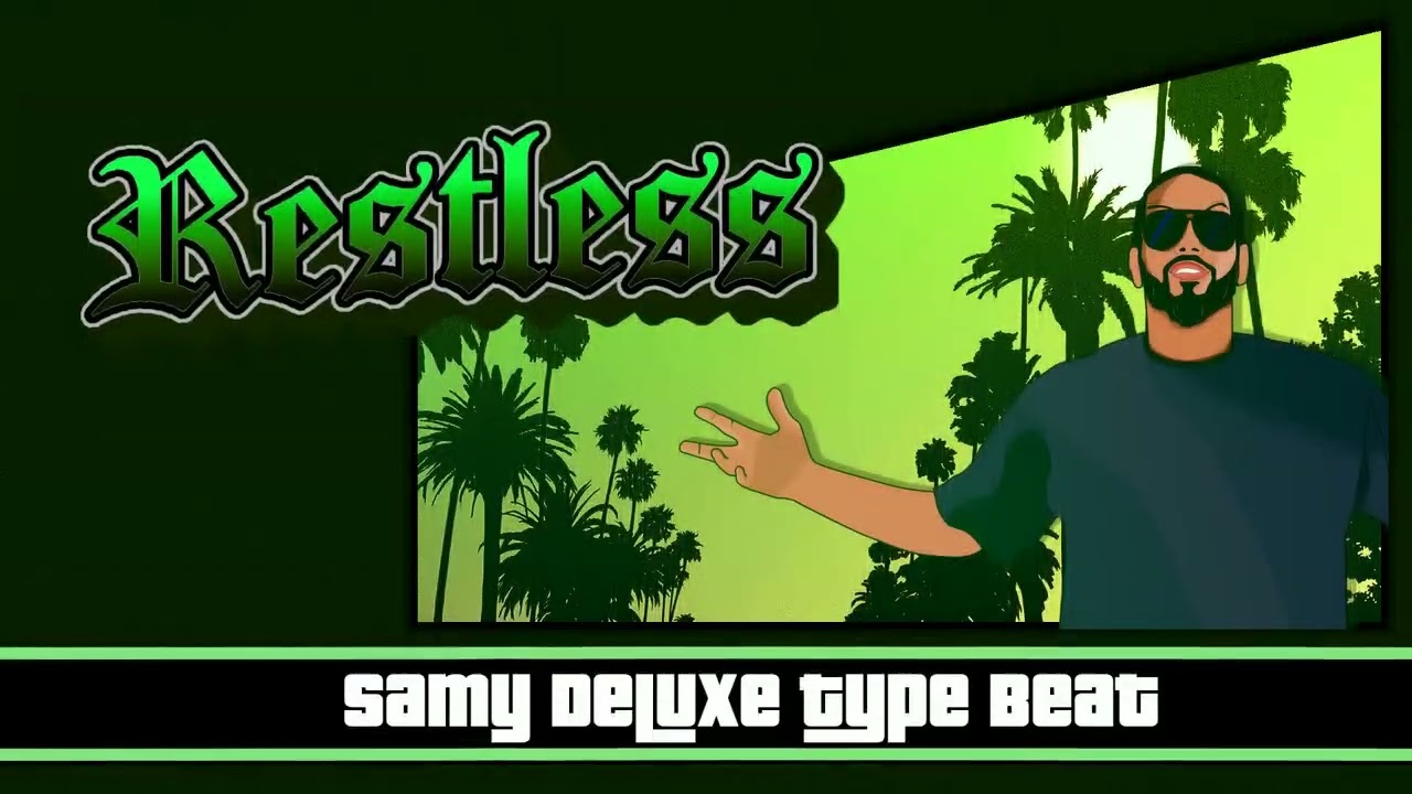 Samy Deluxe x Westcoast Type Beat  - Restless