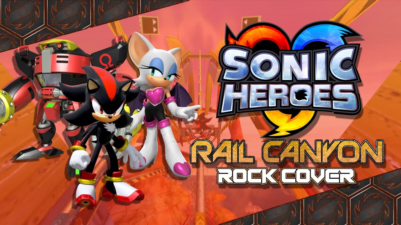 RAIL CANYON - Sonic Heroes (Rock Cover)