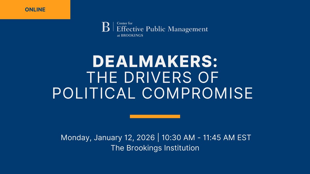 Dealmakers: The drivers of political compromise