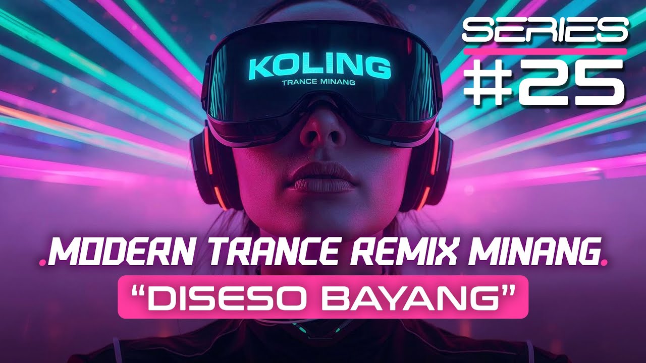 TRANCE MUSIC MINANG  SERIES #25 - DISESO BAYANG | LAGU MINANG MODERN