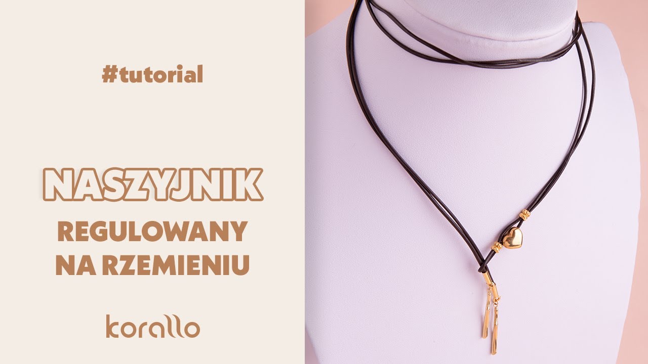 Jak zrobić regulowany naszyjnik na rzemieniu? #BiżuteryjneABC