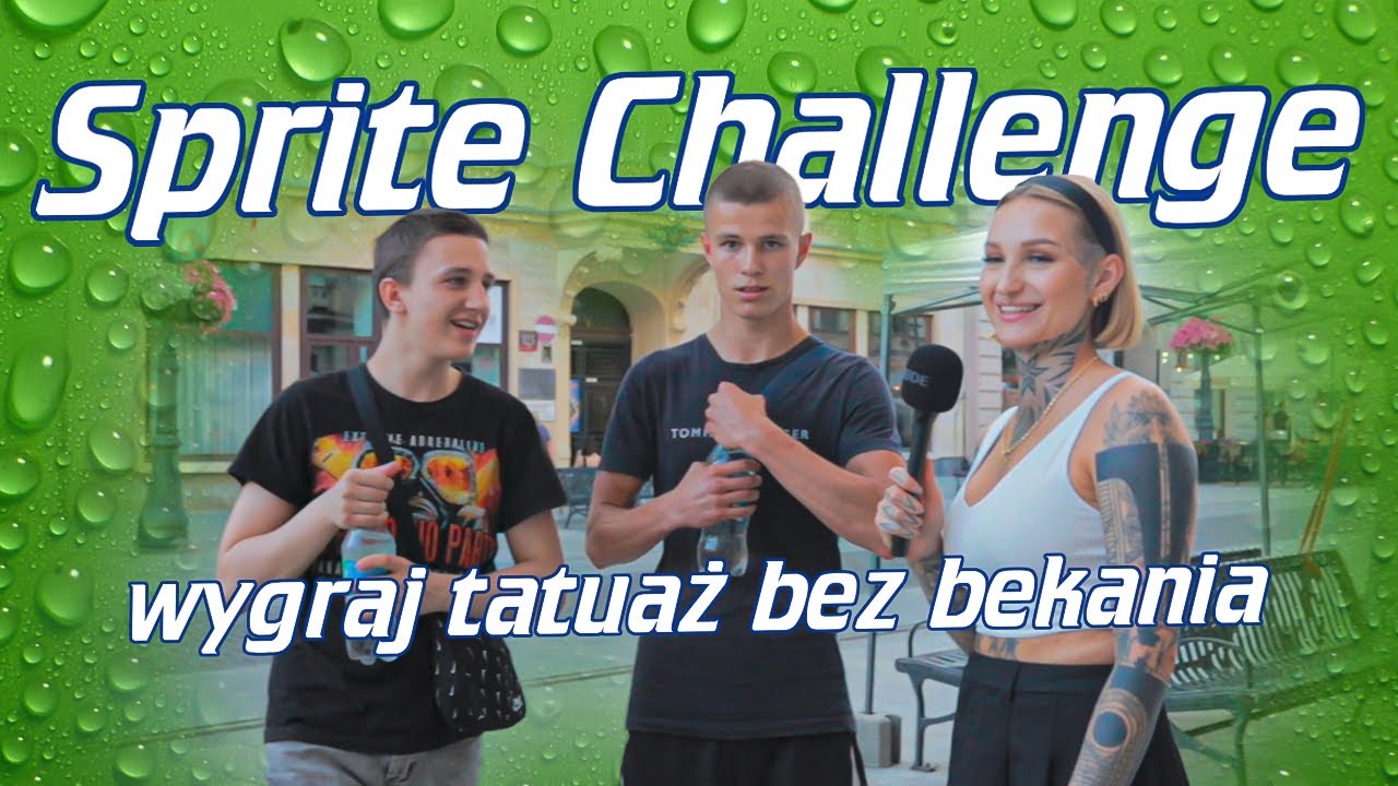 SPRITE CHALLENGE (WYGRAJ TATUAŻ BEZ BEKANIA)