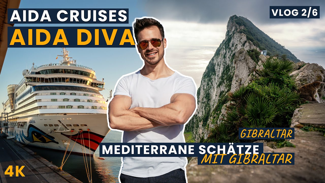 AIDA Cruises | AIDA Diva | Mediterrane Schätze mit Gibraltar | VLOG 2/6 | Gibraltar