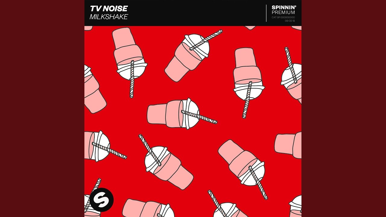 Milkshake (Extended Mix)