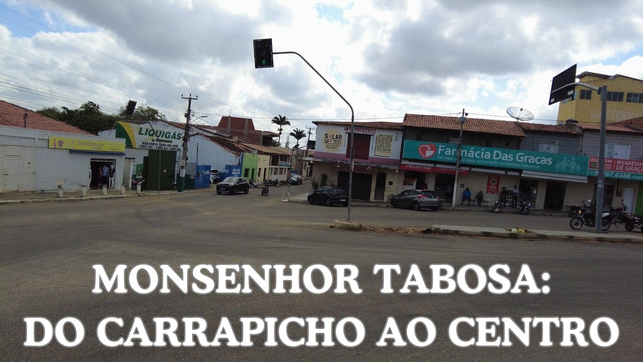 DO CARRAPICHO AO CENTRO DE MONSENHOR TABOSA CEARÁ