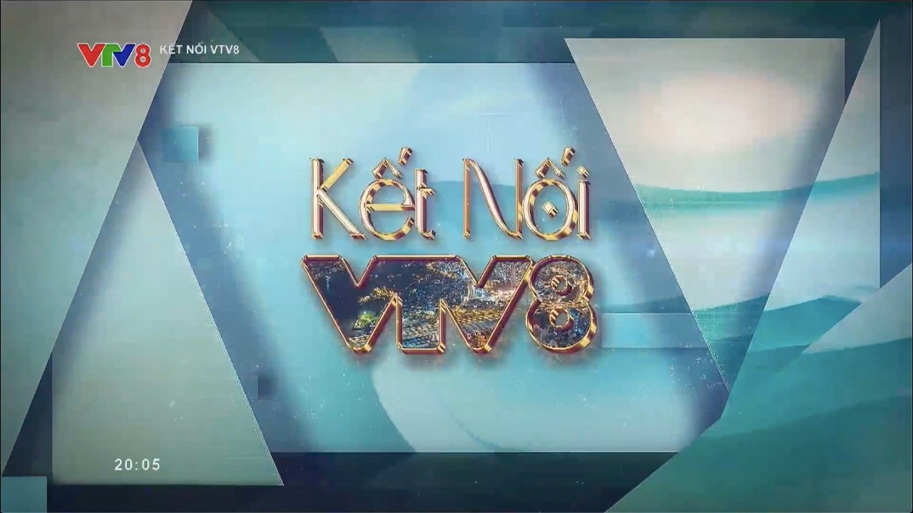 Kết nối VTV8 - Số 7 #vtv8 #ketnoivtv8 #vanhoa