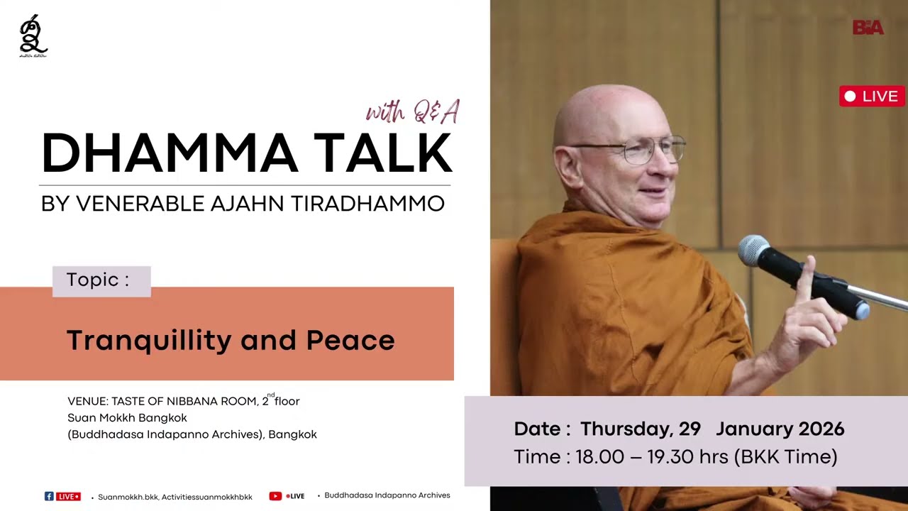 [LIVE] Dhamma Talk with Q&A (in English) by Ajahn Tiradhammo