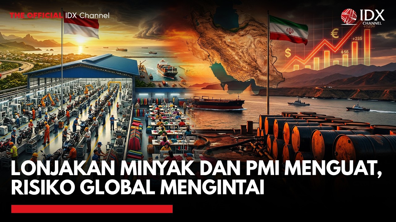 [FULL] Lonjakan Minyak dan PMI Menguat, Risiko Global Mengintai | MARKET REVIEW