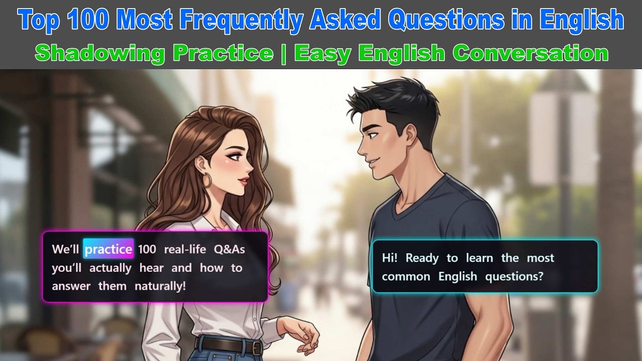 Top 100 Most Frequently Asked Questions in English 💬 (With Natural US Answers!) | Shadowing Practice