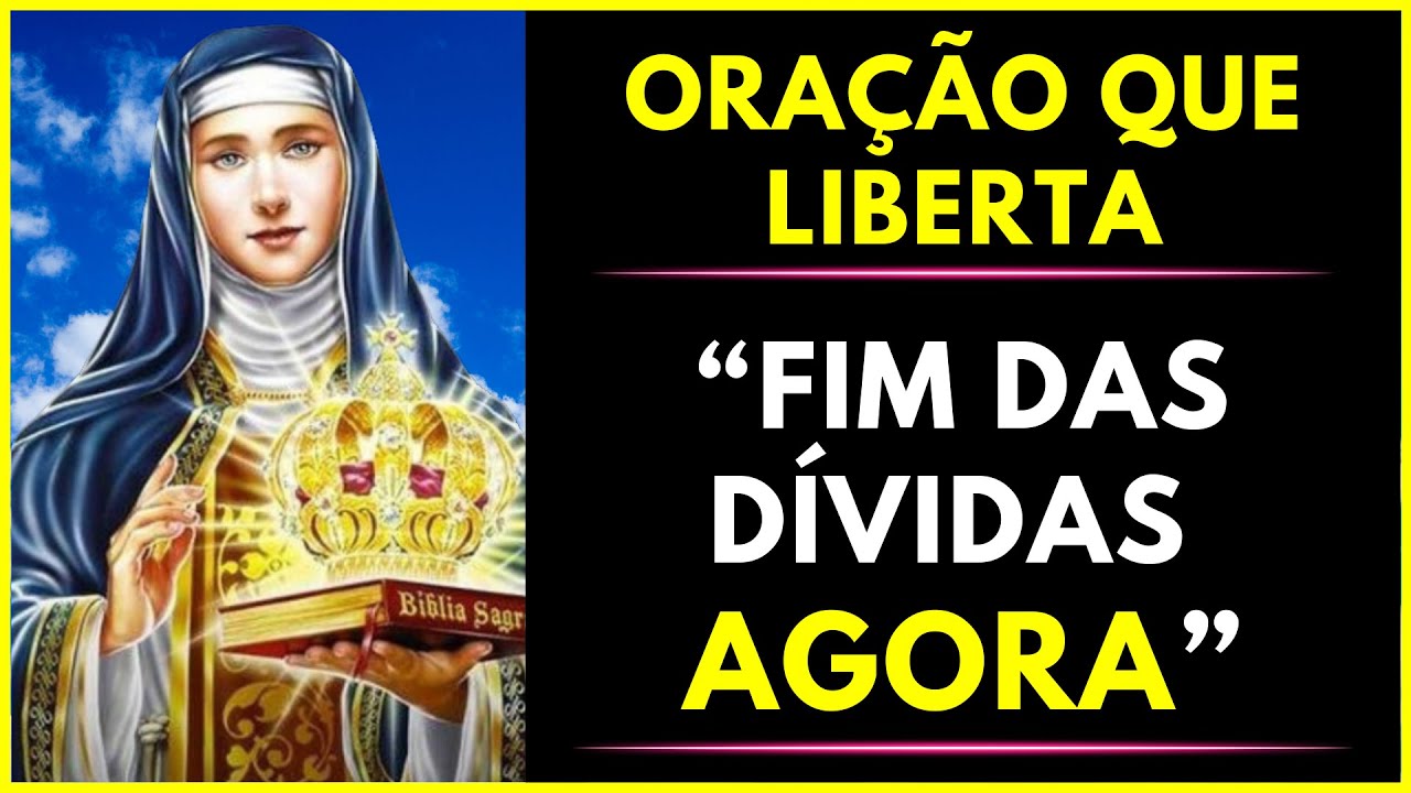 FIM DAS DÍVIDAS AGORA PODEROSA ORAÇÃO A SANTA EDWIGES!