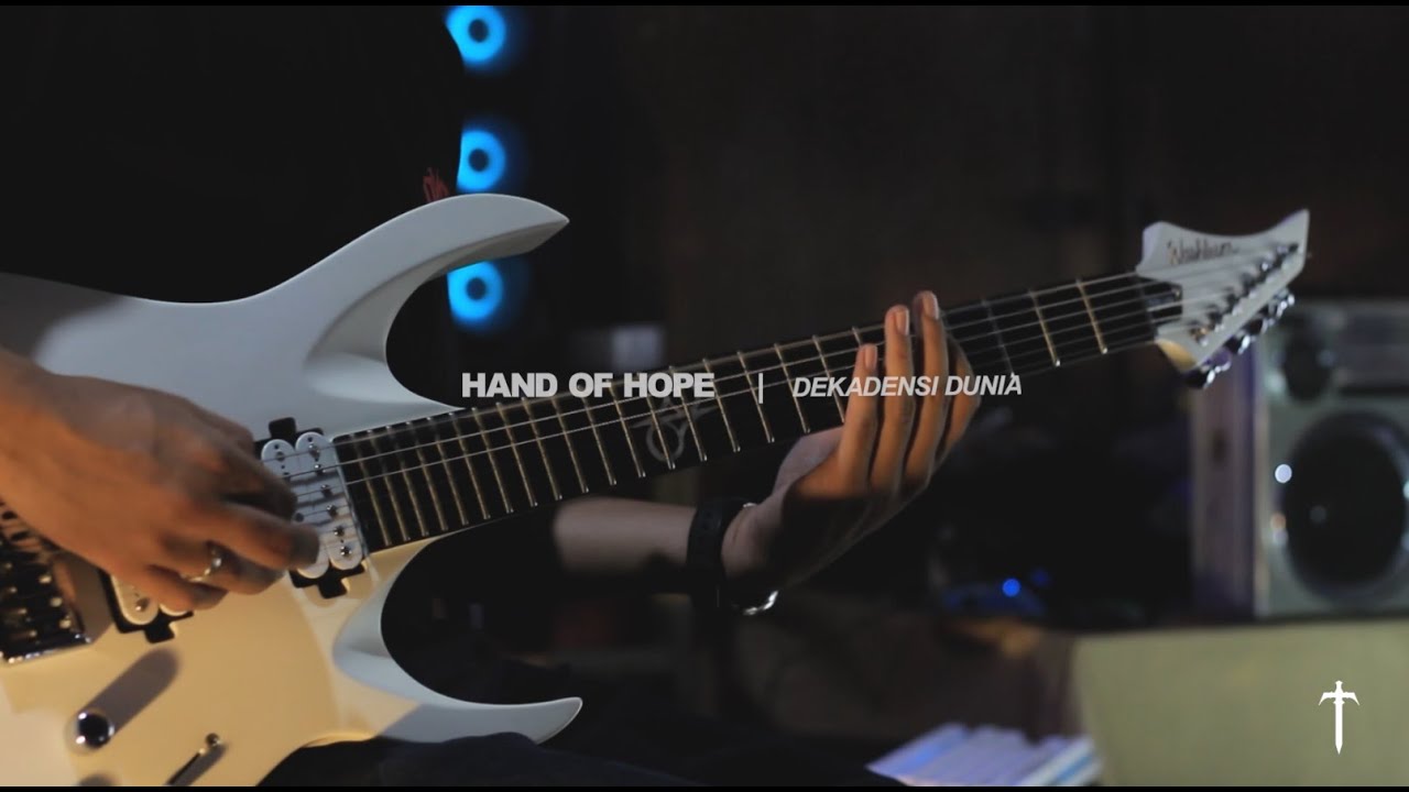 Hand Of Hope - Dekadensi Dunia (Guitar Playthrough)