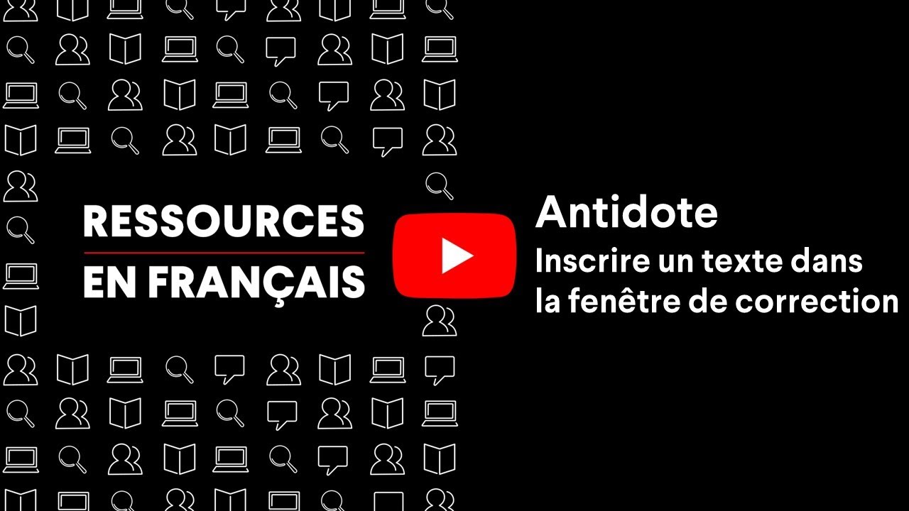 Antidote - Conseils g&eacute;n&eacute;raux d'utilisation du correcteur