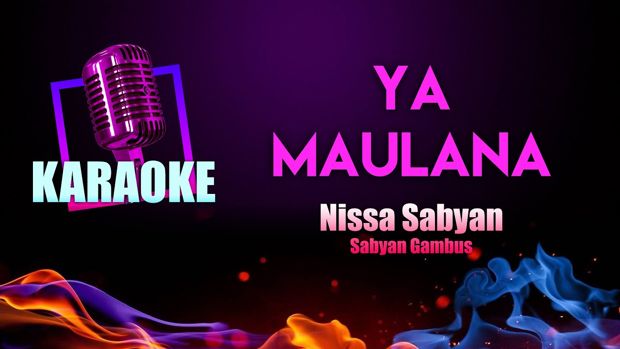 Ya Maulana Karaoke | Nissa Sabyan Gambus
