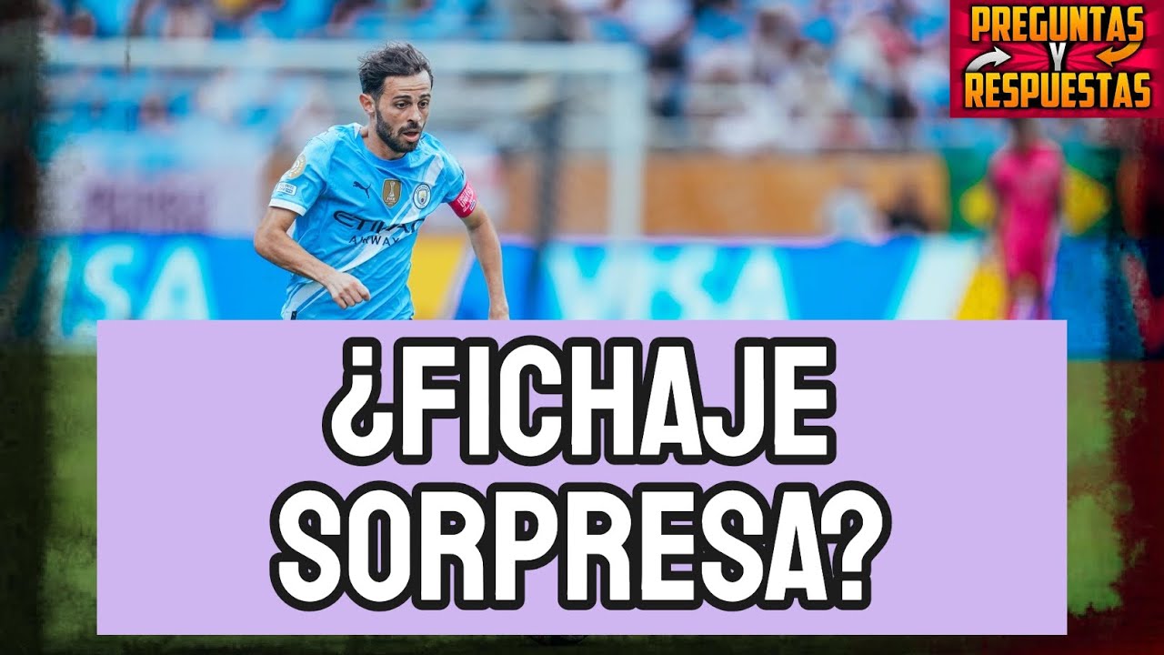 BERNARDO SILVA AL REAL MADRID: ¿FICHAJE SORPRESA DE FLORENTINO PÉREZ? | YOUTUBE Y LA GRAN PITADA