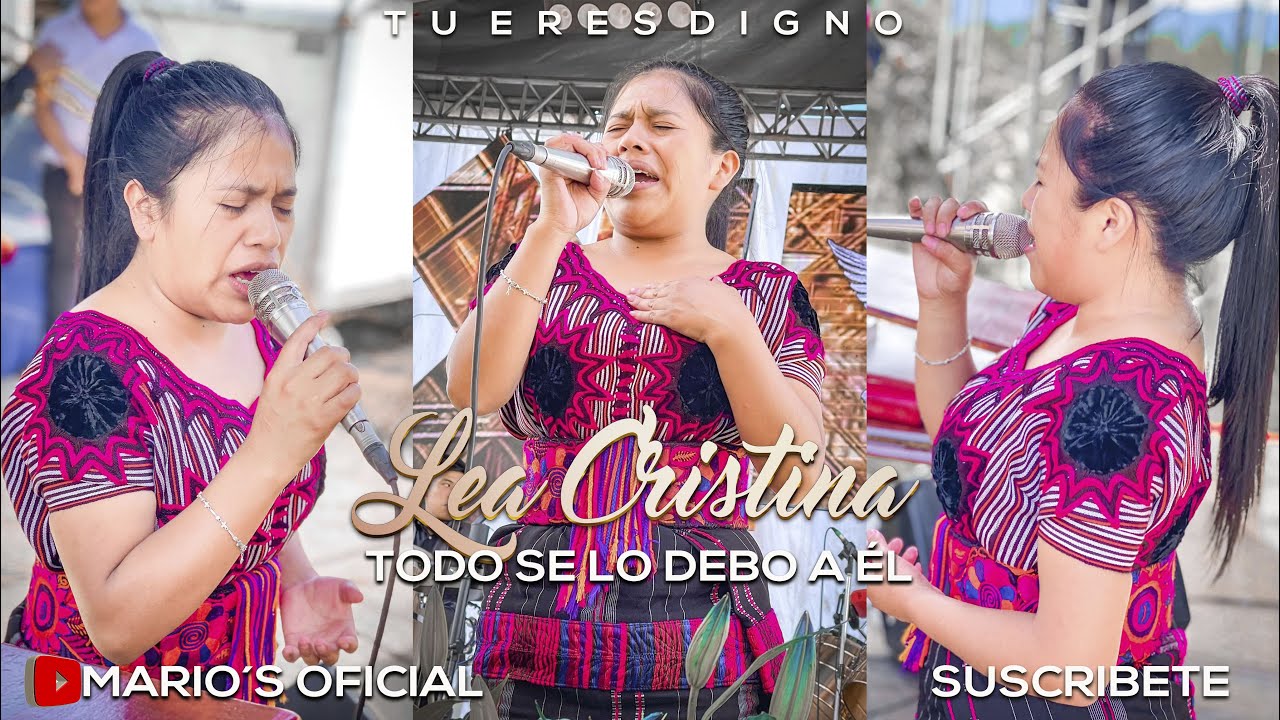 TU ERES DIGNO Y TODO SE LO DEBO A ÉL// LEA CRISTINA