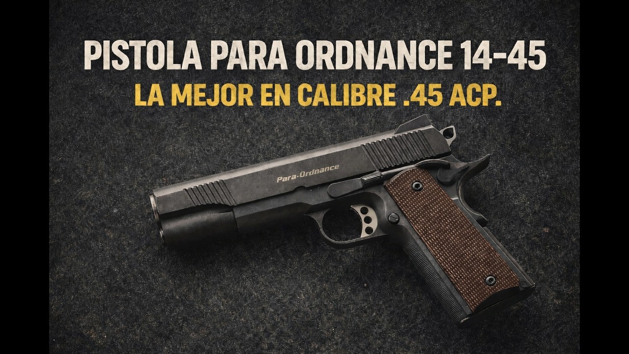 Para Ordenance 14-45, la mejor en calibre .45 ACP.