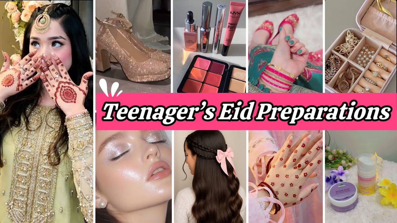 Teenage Girls Eid Dressing Tips, Preparations & Selfcare✨💕🎀🌸