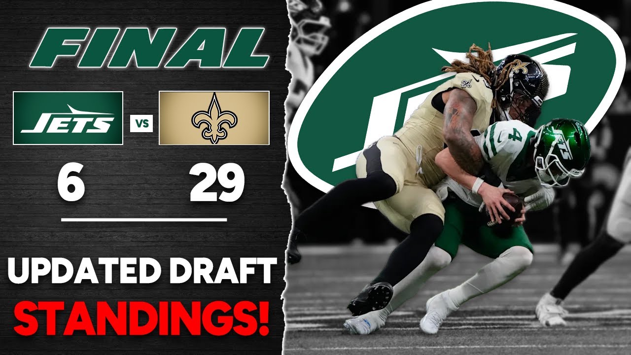 Jets move into #4 Overall - Jets Lose BIG to Saints