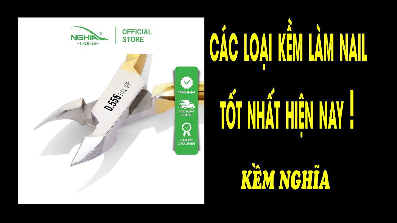 CÁC LOẠI KỀM LÀM NAIL TỐT NHẤT HIỆN NAY! KỀM NGHĨA ZALO TƯ VẤN 0968799570