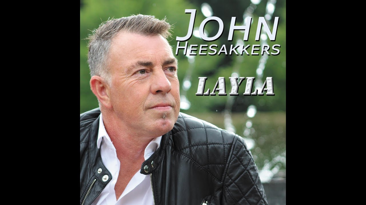 John Heesakkers - Layla (officiële Clip)