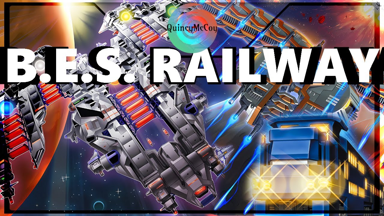 B.E.S. Railway, ft. BPRO and BLDZ Support [CDP]