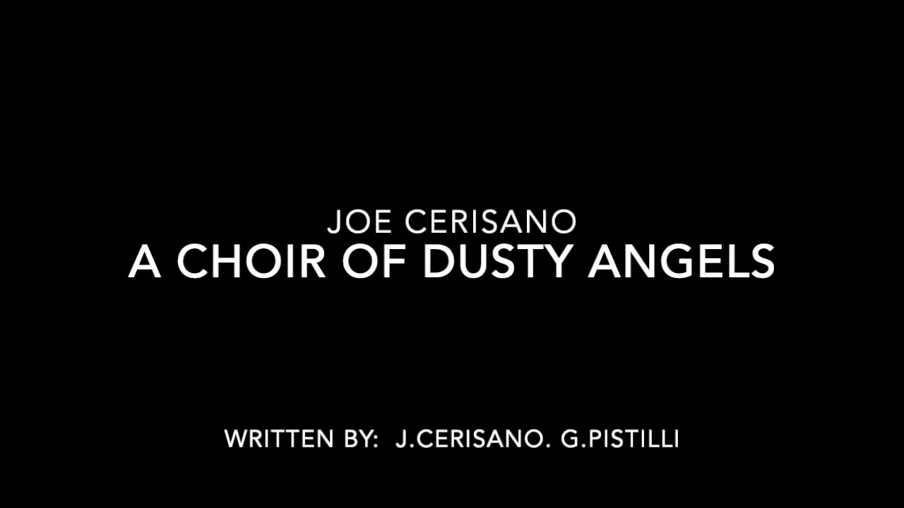 A Choir of Dusty Angels