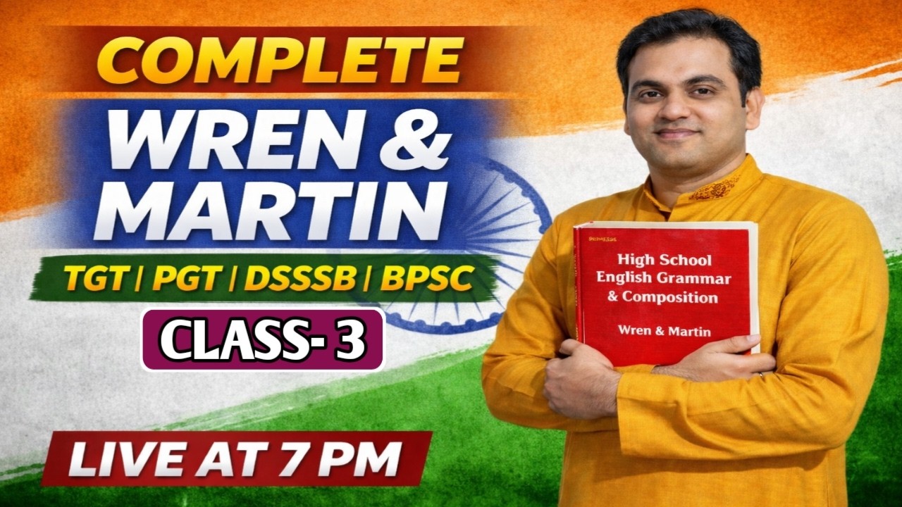 Wren And Martin Complete Solution-3 | English Grammar Full Course | TGT PGT DSSSB GIC BPSC TRE 4.0