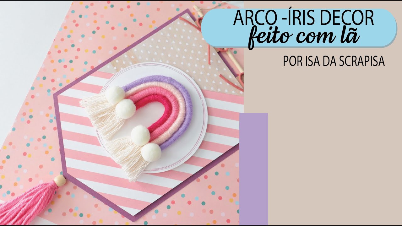 Arco-iris decor - Scrapisa