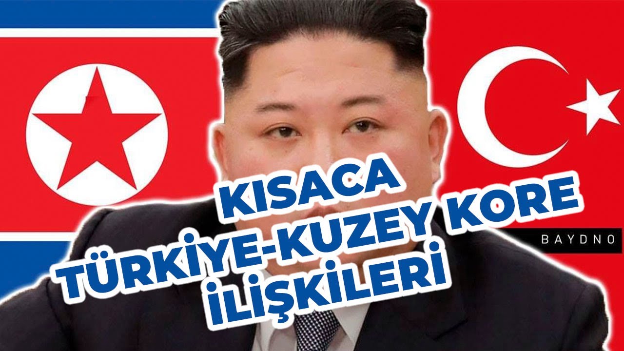 Kuzey Kore T&uuml;rkiye İlişkileri Ne Durumda?