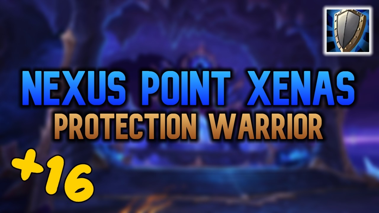 +16 Nexus Point Xenas - Our HARDEST Key | Prot Warrior
