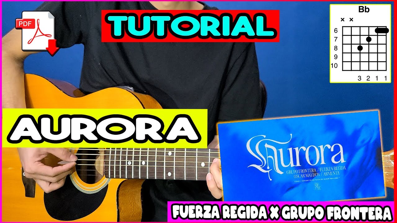 [TUTORIAL] Aurora Grupo Frontera x Fuerza Regida x Oscar Maydon x Armenta Guitarra Acordes