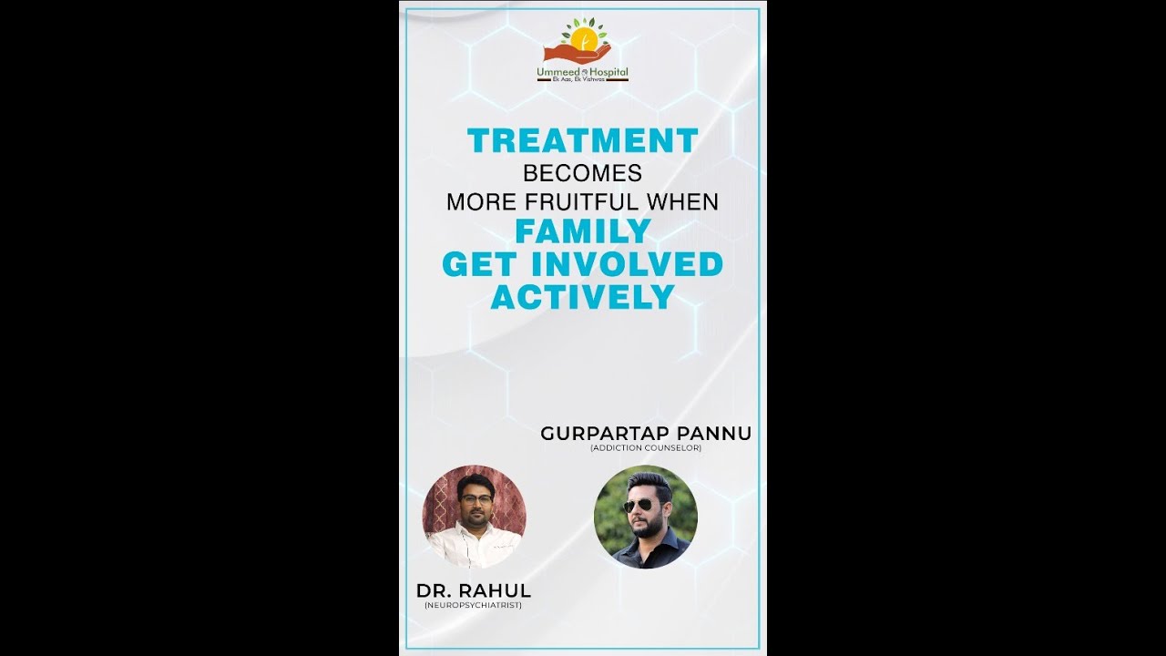 Family Matters: Key to Successful Addiction Recovery at Ummeed Hospital