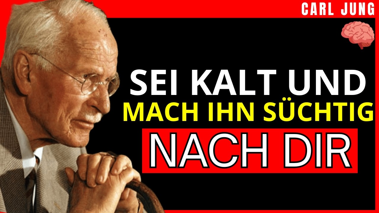 DIE EMOTIONALE KÄLTE, DIE MÄNNER IN DEN WAHNSINN TREIBT – CARL JUNG