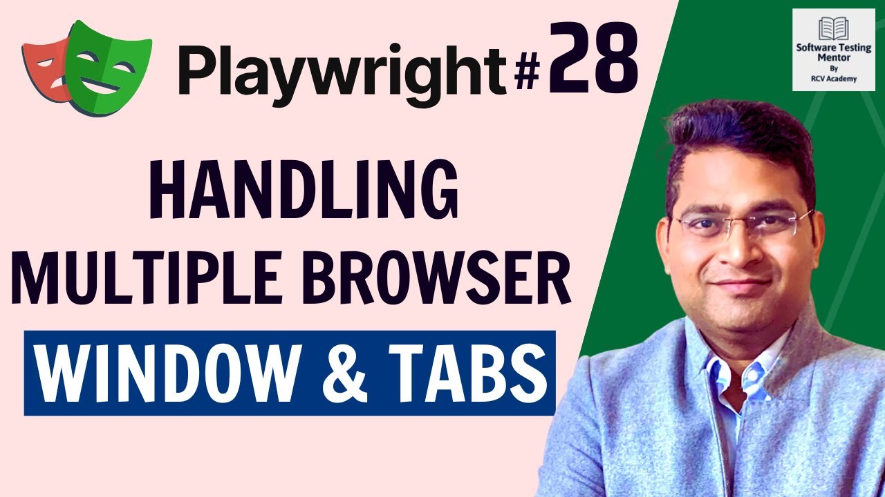 Playwright Tutorial #28 - How to Handle Multiple Windows and Tabs