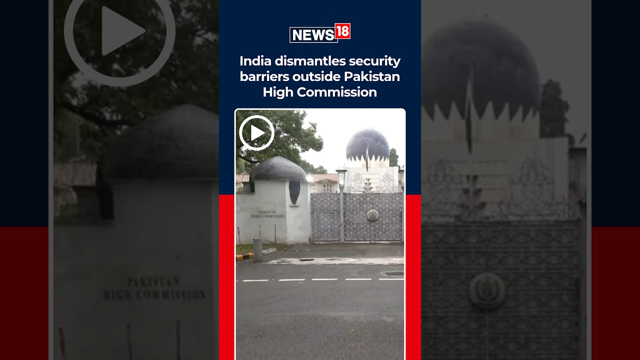 India Hits Back! Pakistan High Commission Barriers Demolished in Delhi | Tit-for-Tat | N18S