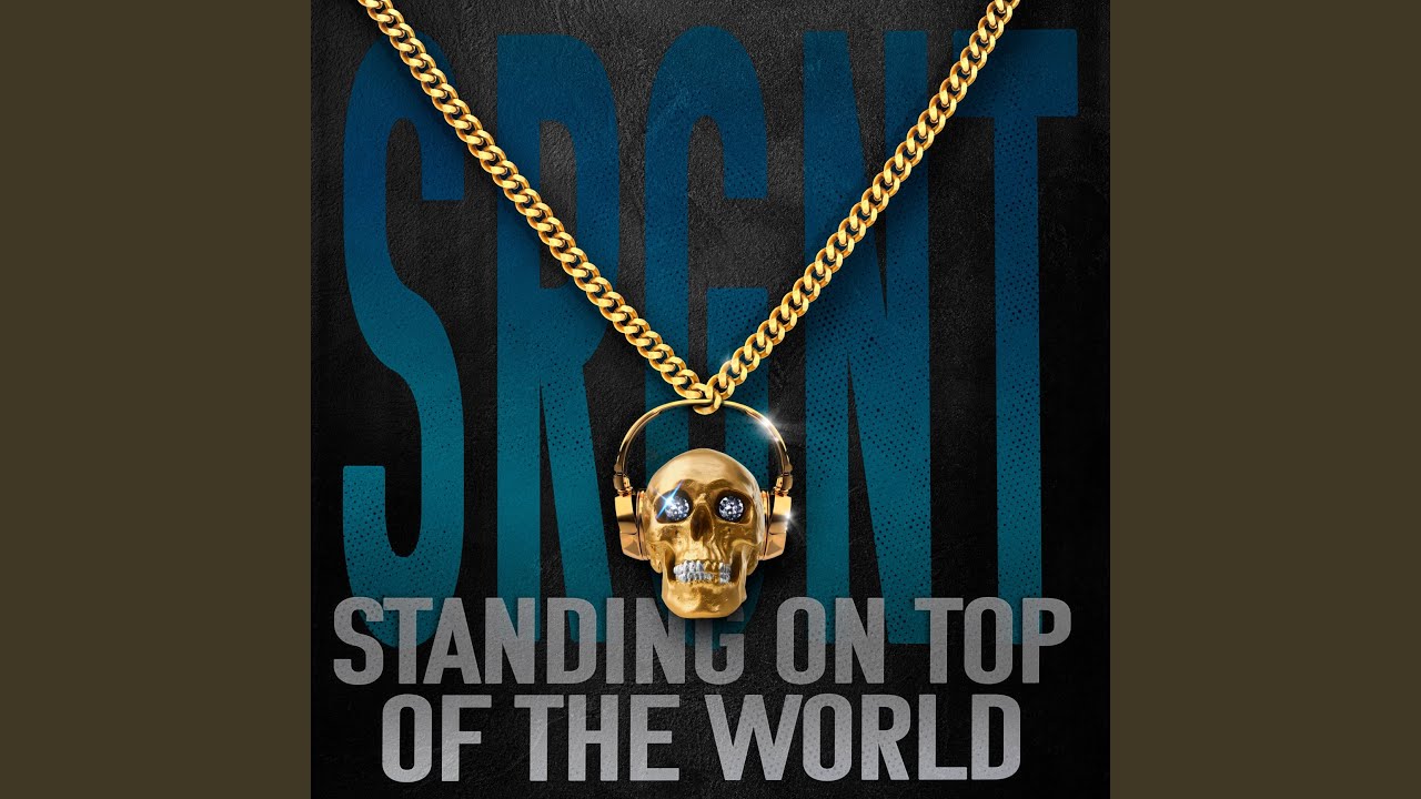 Standing On Top of the World feat. Tr3demark