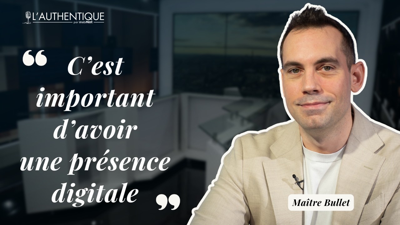 Comment un notaire peut-il développer la visibilité de son étude ?